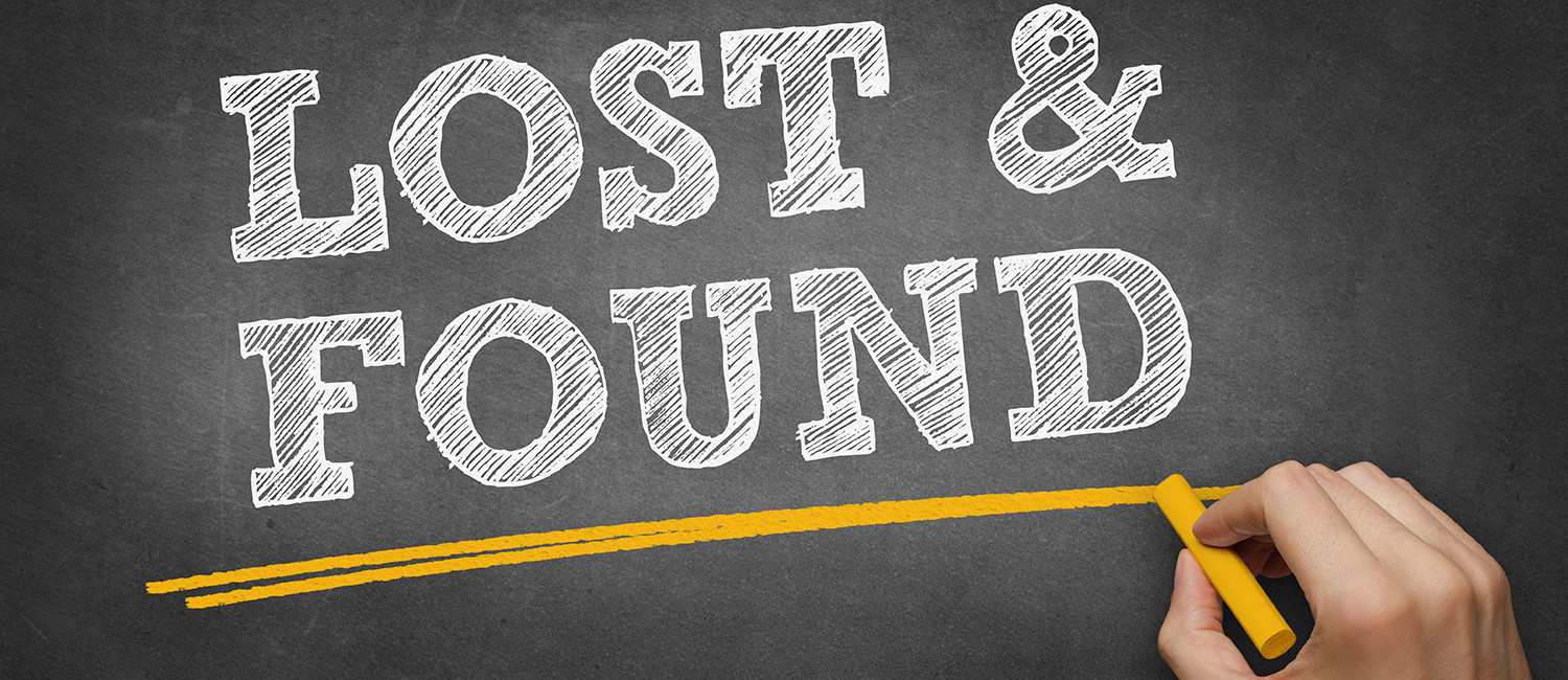 LET’S WORK TOGETHER TO GET YOUR LOST ITEMS RETURNED